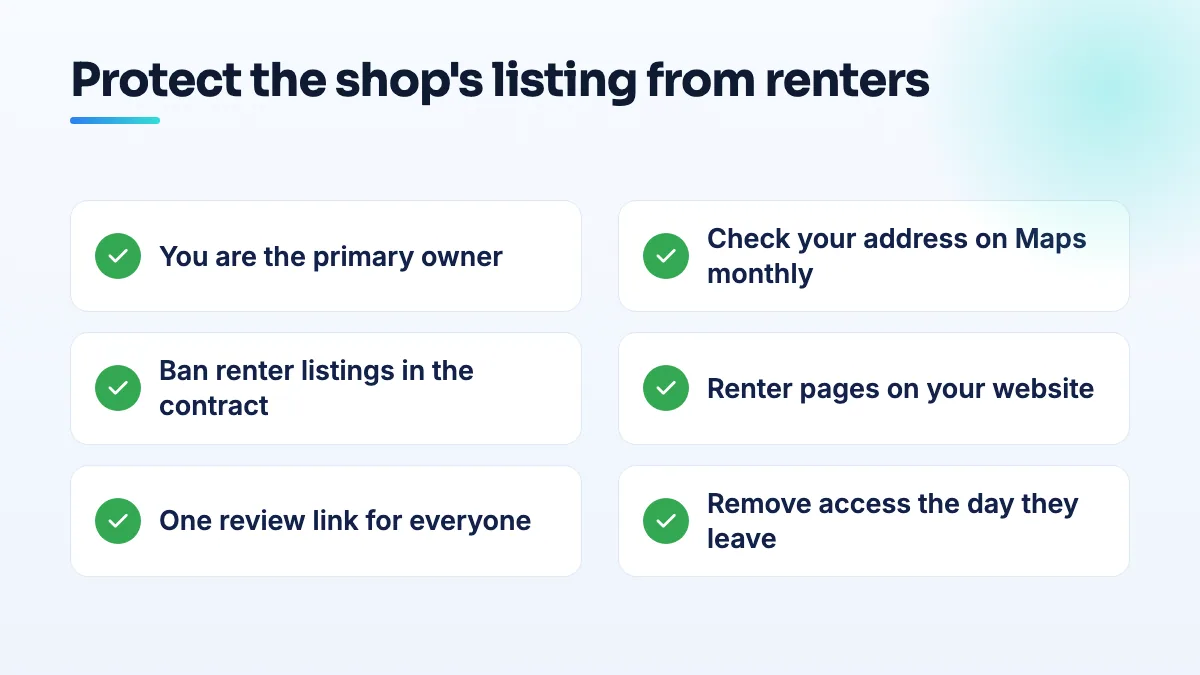 Checklist for protecting a shop's Google listing: be the primary owner, check your address on Maps monthly, ban renter listings in the contract, add renter pages, use one review link, remove access on leaving.